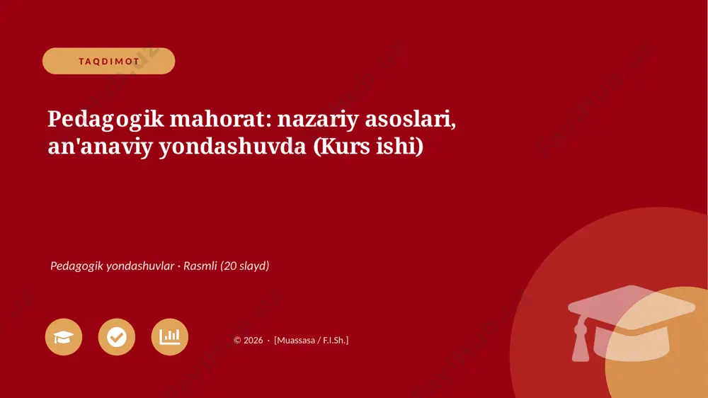 01045_pedagogik_mahorat_nazariy_asoslari_anana — PPTX