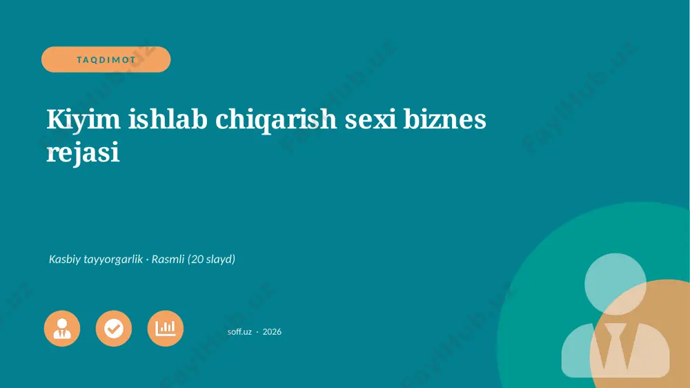 00501_kiyim_ishlab_chiqarish_sexi_biznes_rejas — PPTX