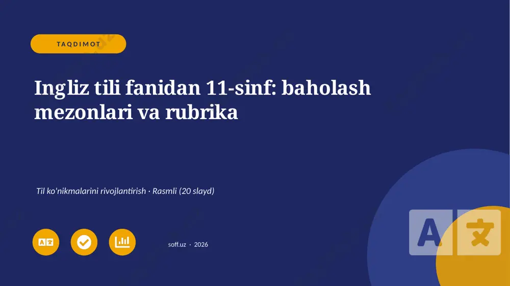 03824_ingliz_tili_fanidan_11_sinf_baholash_mez — PPTX