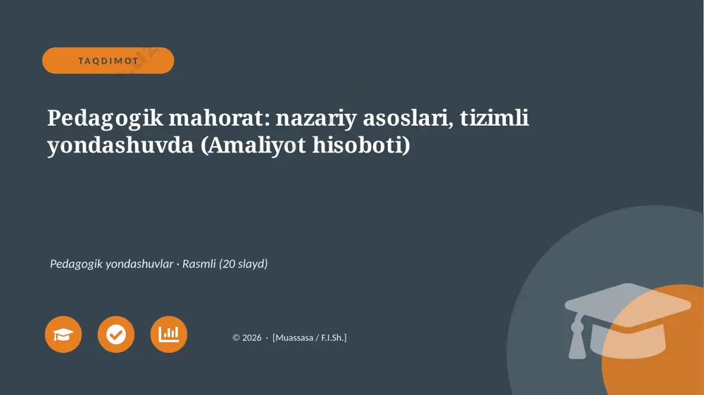 04729_pedagogik_mahorat_nazariy_asoslari_tizim — PPTX