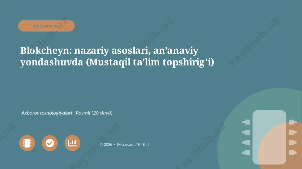 00988_blokcheyn_nazariy_asoslari_ananaviy_yond — PPTX