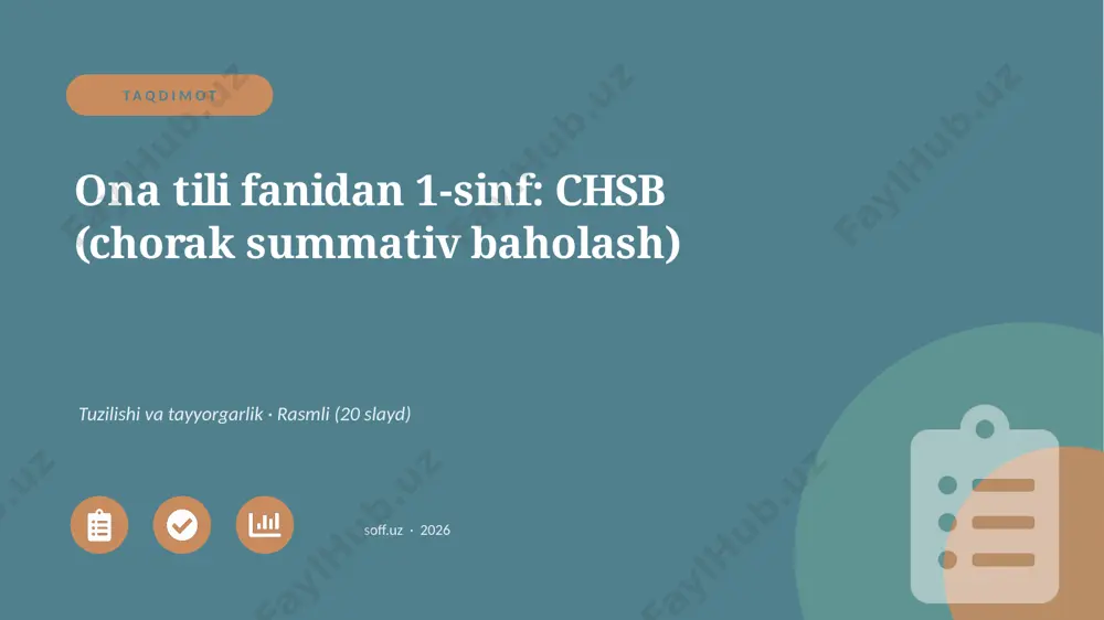 01858_ona_tili_fanidan_1_sinf_chsb_chorak_summ — PPTX