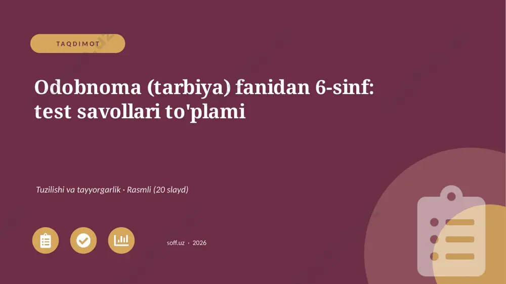 01342_odobnoma_tarbiya_fanidan_6_sinf_test_sav — PPTX
