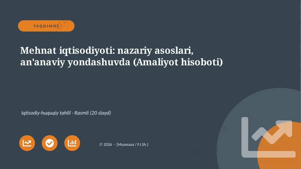 00589_mehnat_iqtisodiyoti_nazariy_asoslari_ana — PPTX