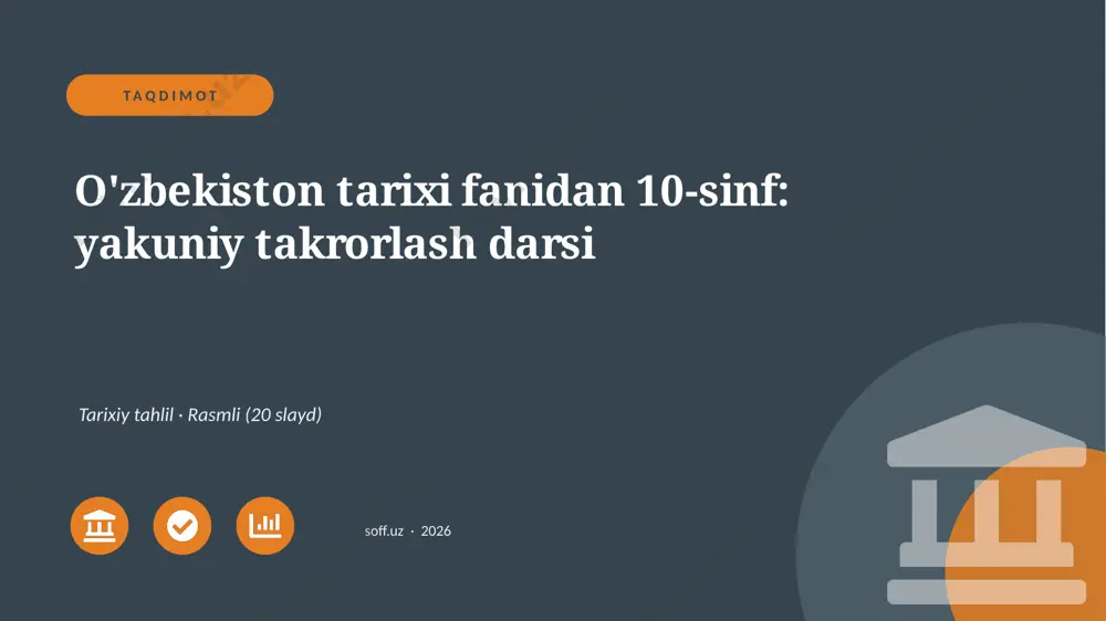 03639_ozbekiston_tarixi_fanidan_10_sinf_yakuni — PPTX