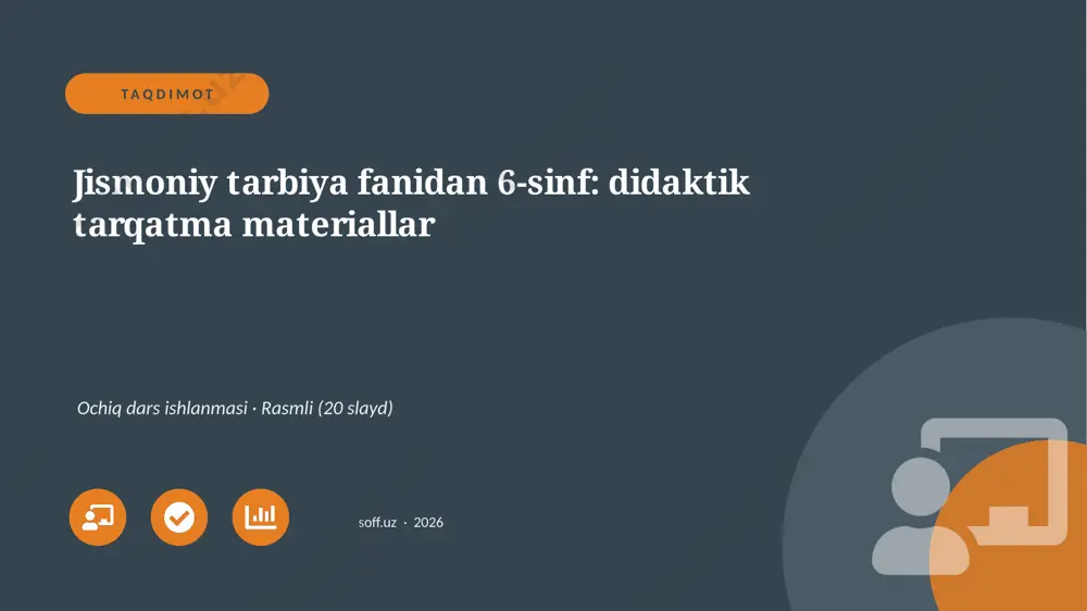 02079_jismoniy_tarbiya_fanidan_6_sinf_didaktik — PPTX