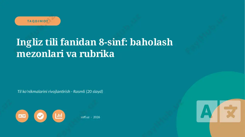 03821_ingliz_tili_fanidan_8_sinf_baholash_mezo — PPTX