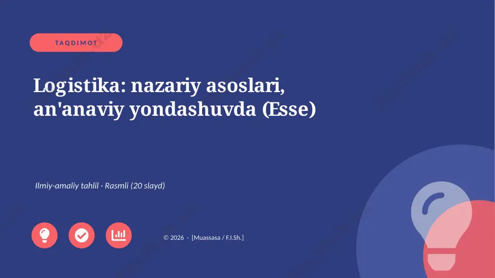 00533_logistika_nazariy_asoslari_ananaviy_yond — PPTX