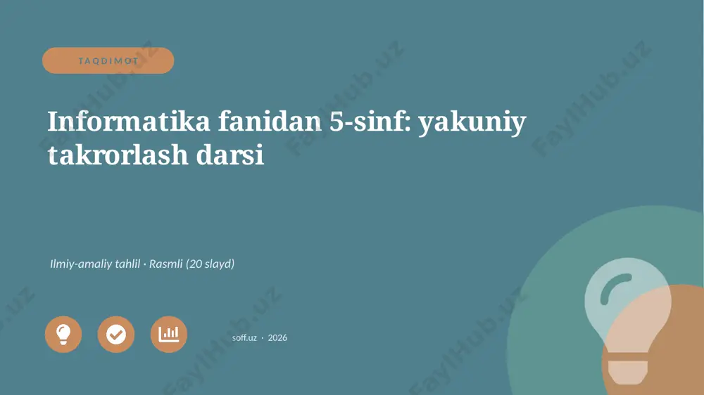 03678_informatika_fanidan_5_sinf_yakuniy_takro — PPTX