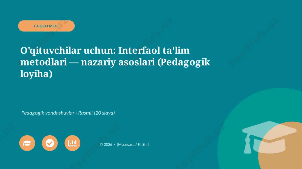 00021_oqituvchilar_uchun_interfaol_talim_metod — PPTX