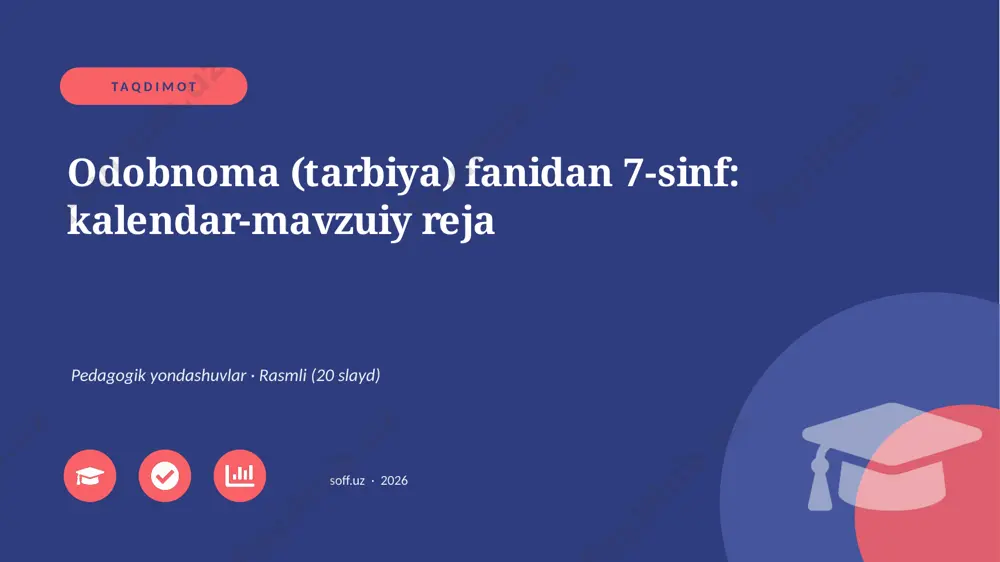 04113_odobnoma_tarbiya_fanidan_7_sinf_kalendar — PPTX