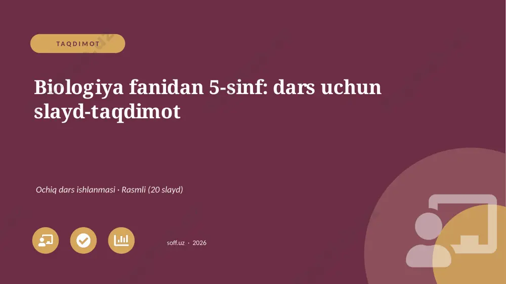 02192_biologiya_fanidan_5_sinf_dars_uchun_slay — PPTX