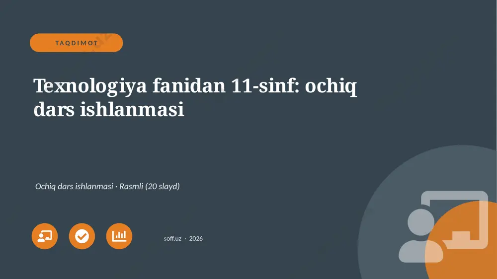 01149_texnologiya_fanidan_11_sinf_ochiq_dars_i — PPTX