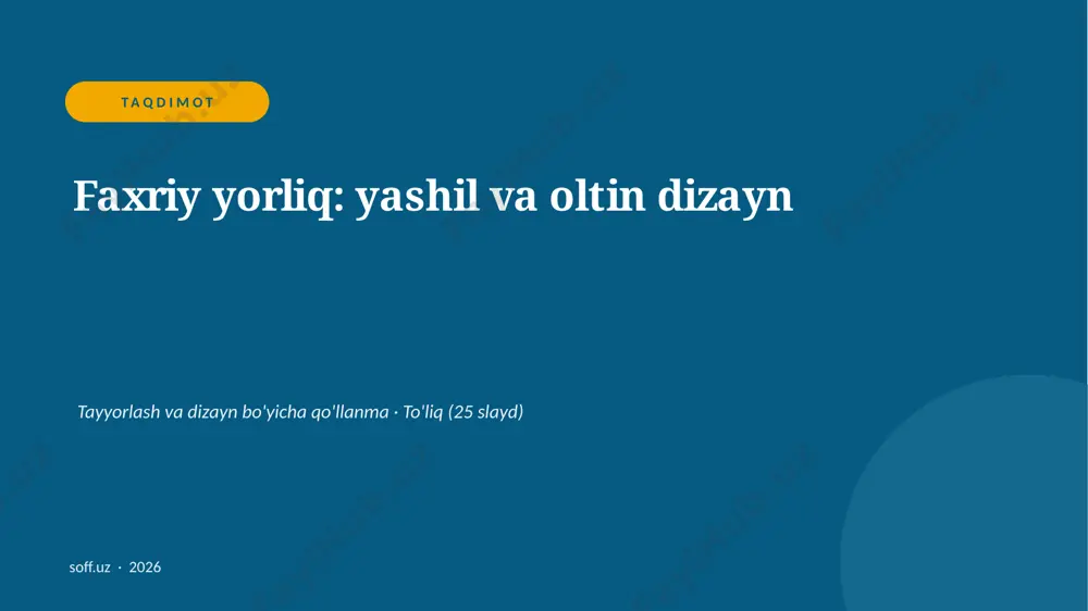 0005_v2_faxriy_yorliq_yashil_va_oltin_diza — PPTX