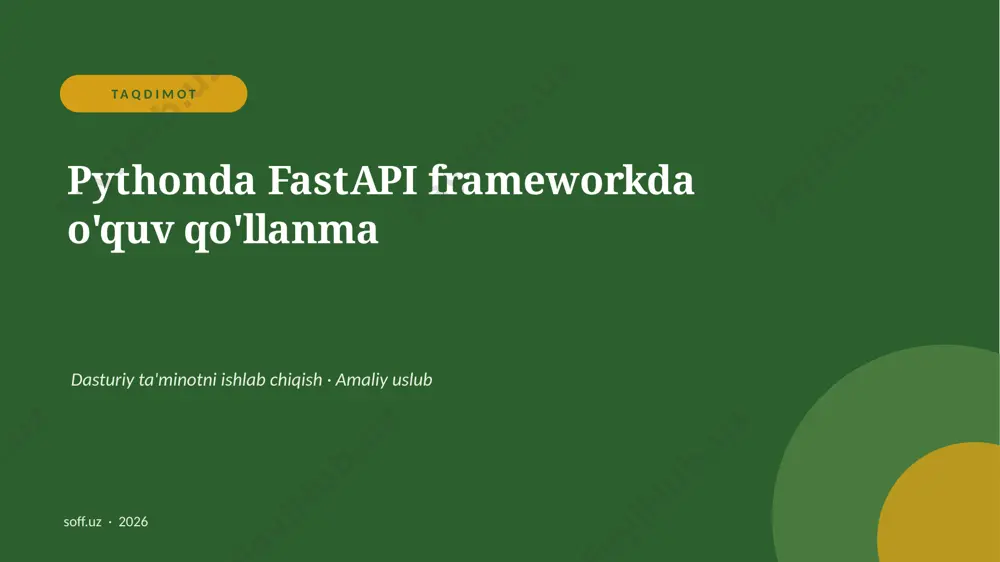 161_v2_pythonda_fastapi_frameworkda_oquv_qoll — PPTX