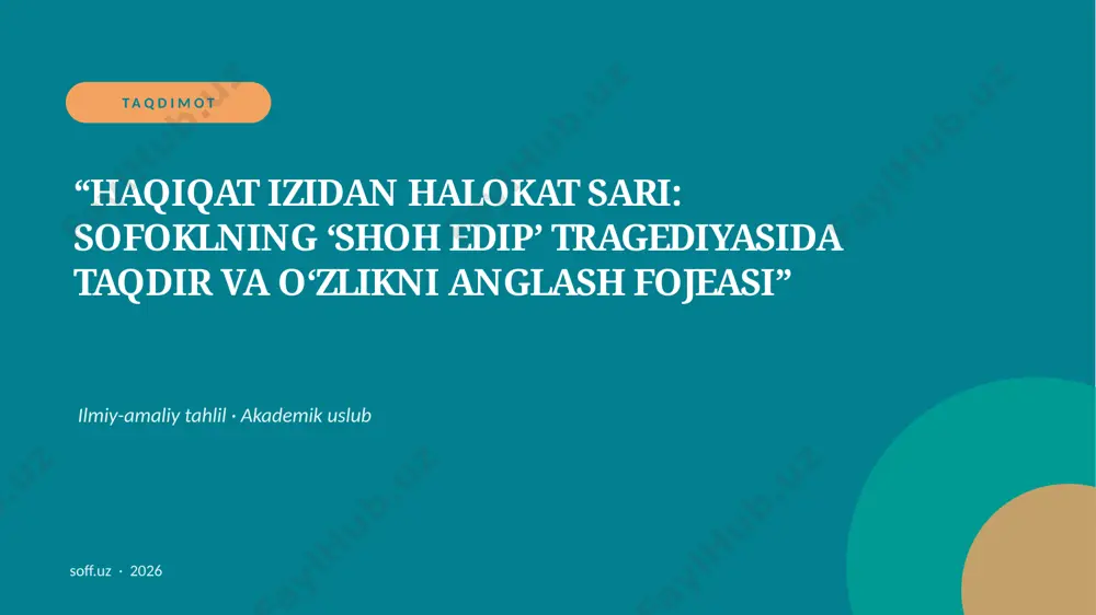 191_v1_haqiqat_izidan_halokat_sari_sofoklning — PPTX