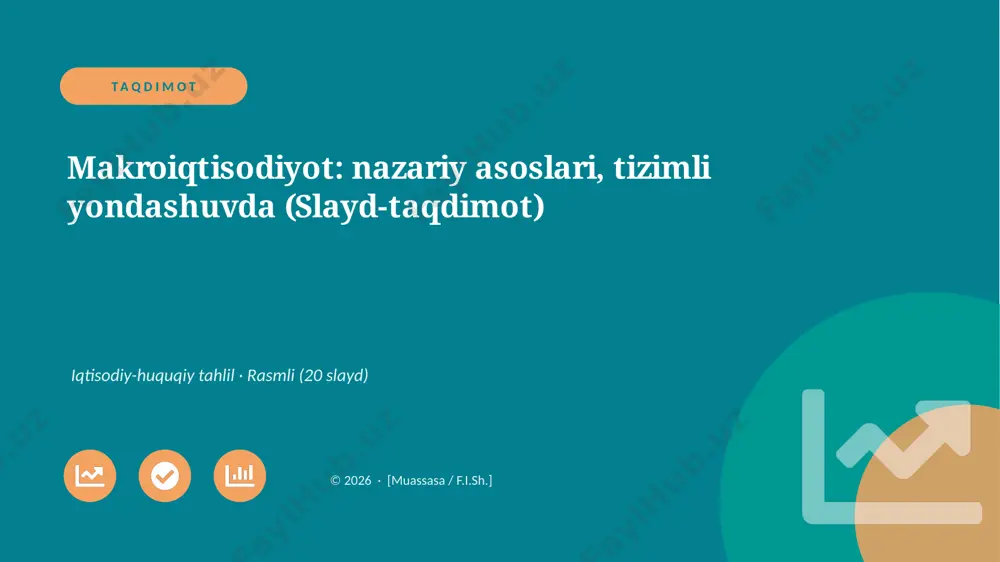 04081_makroiqtisodiyot_nazariy_asoslari_tiziml — PPTX