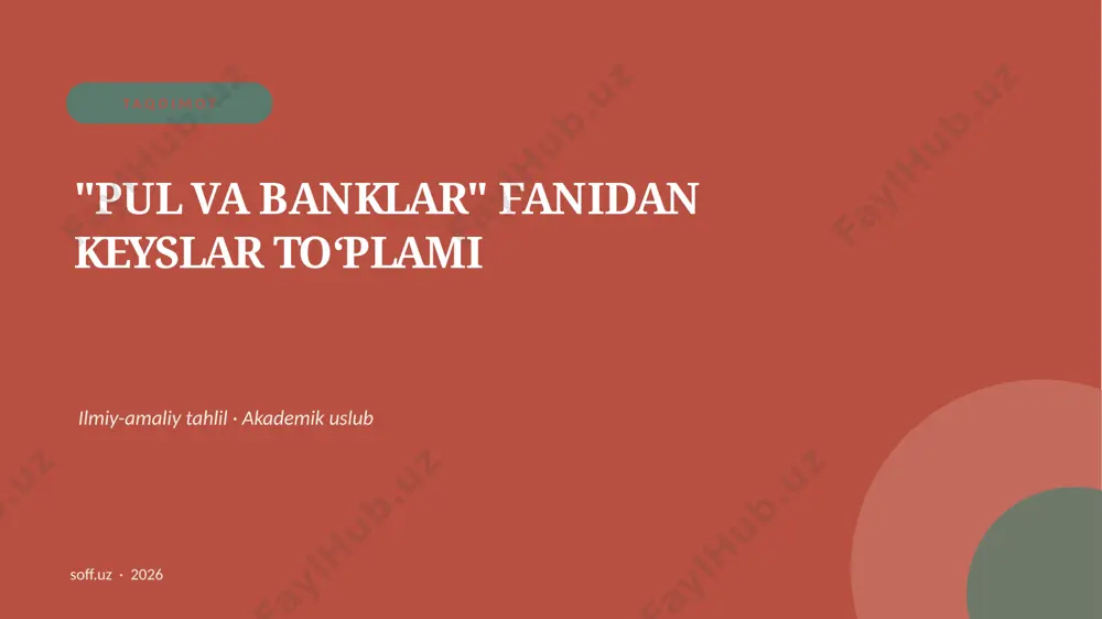 037_v1_pul_va_banklar_fanidan_keyslar_to_plam — PPTX