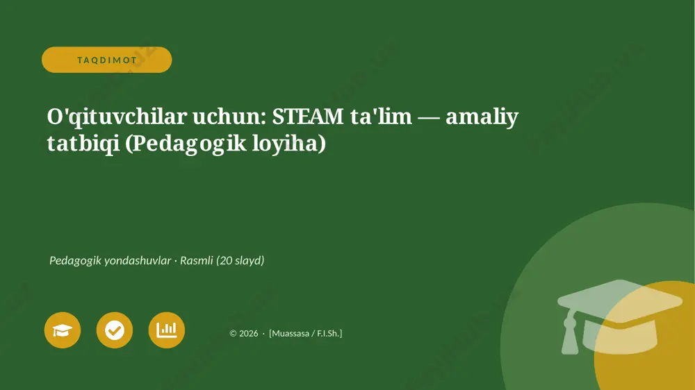 00286_oqituvchilar_uchun_steam_talim_amaliy_ta — PPTX