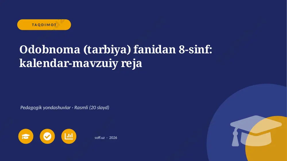04114_odobnoma_tarbiya_fanidan_8_sinf_kalendar — PPTX