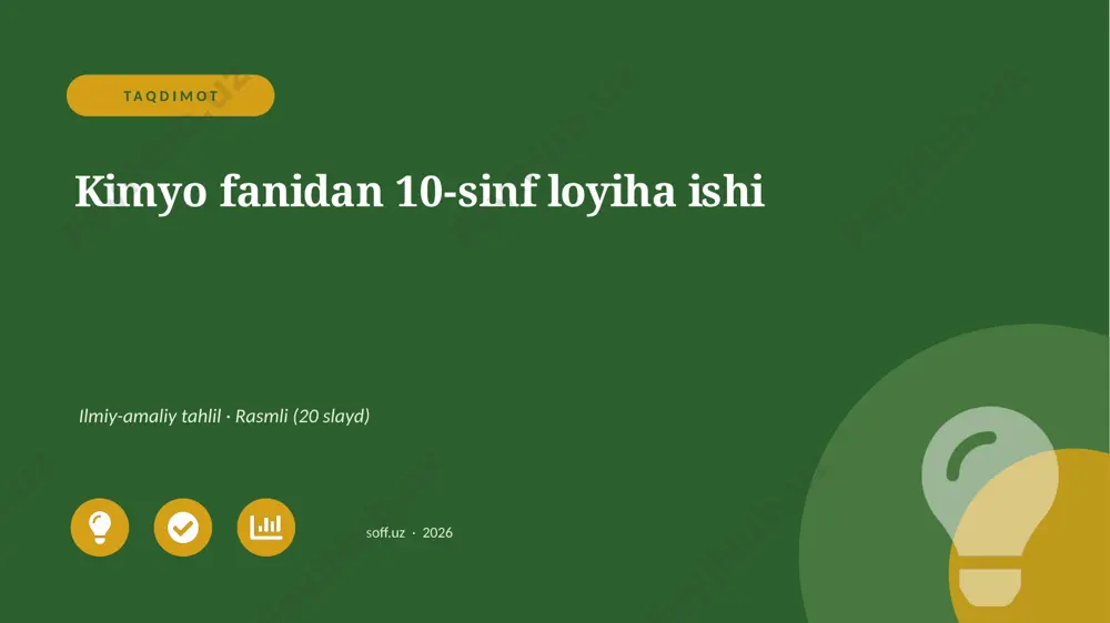 00336_kimyo_fanidan_10_sinf_loyiha_ishi — PPTX