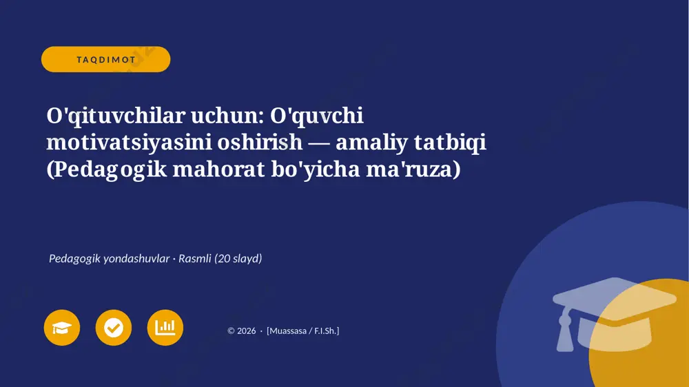 00174_oqituvchilar_uchun_oquvchi_motivatsiyasi — PPTX