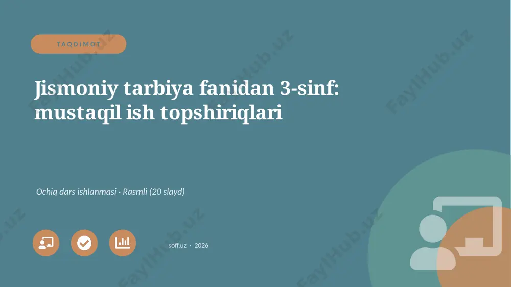 02488_jismoniy_tarbiya_fanidan_3_sinf_mustaqil — PPTX