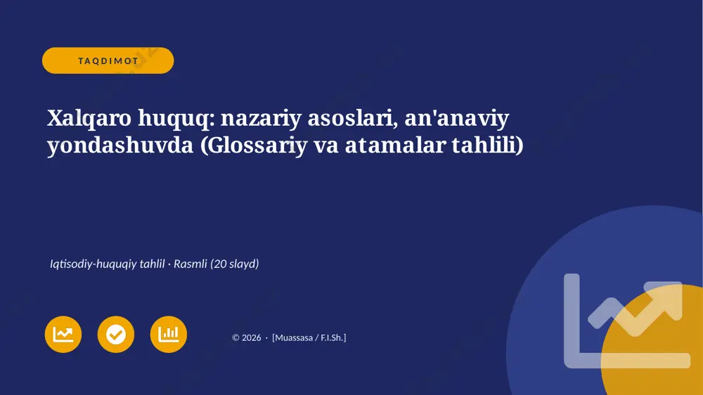 00704_xalqaro_huquq_nazariy_asoslari_ananaviy — PPTX