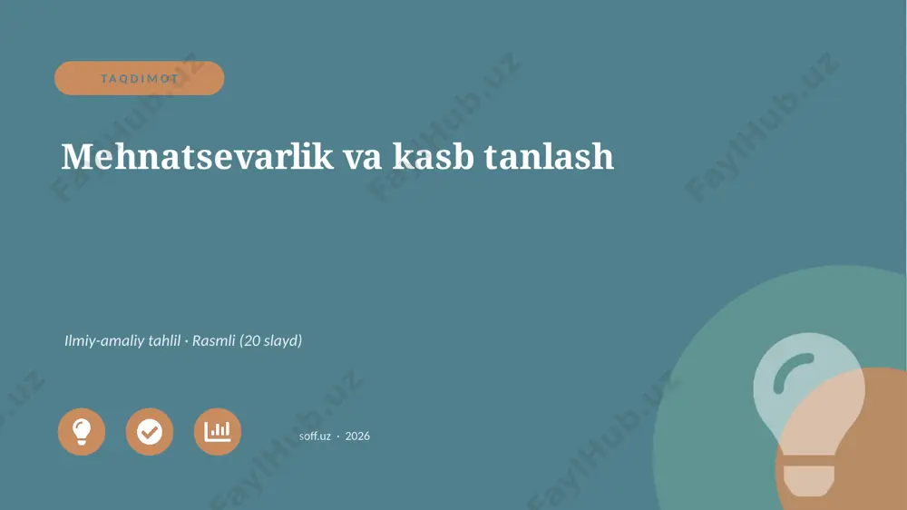 00528_mehnatsevarlik_va_kasb_tanlash — PPTX