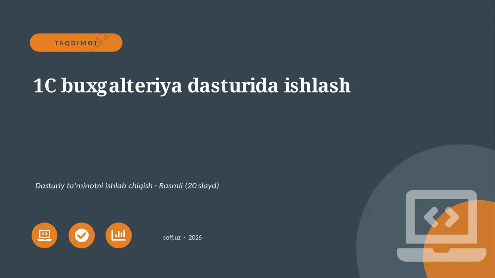 0399_v1_1c_buxgalteriya_dasturida_ishlash — PPTX