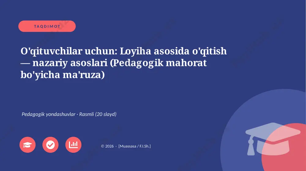 00053_oqituvchilar_uchun_loyiha_asosida_oqitis — PPTX