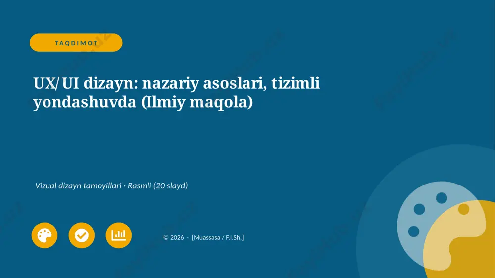 04650_ux_ui_dizayn_nazariy_asoslari_tizimli_yo — PPTX