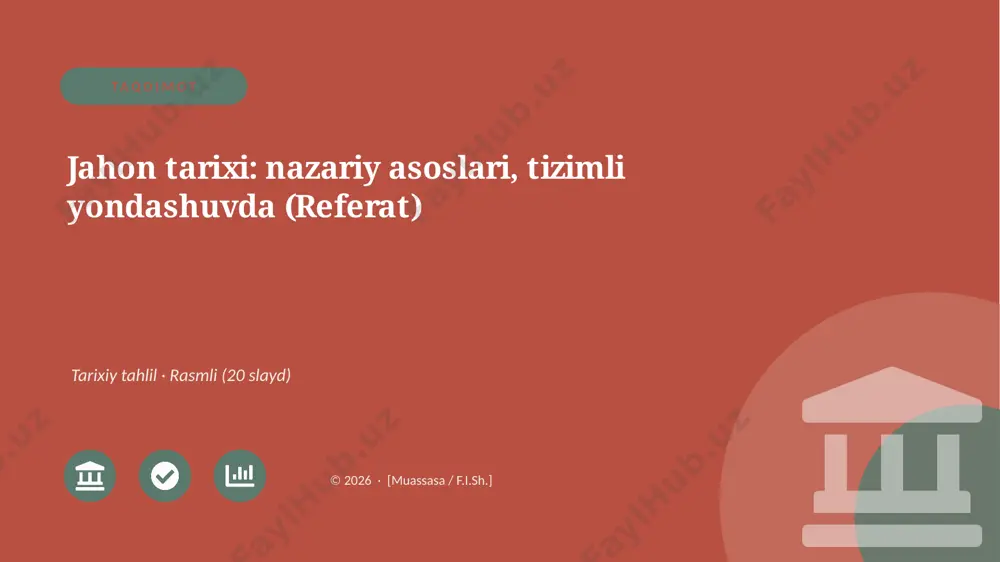 05457_jahon_tarixi_nazariy_asoslari_tizimli_yo — PPTX