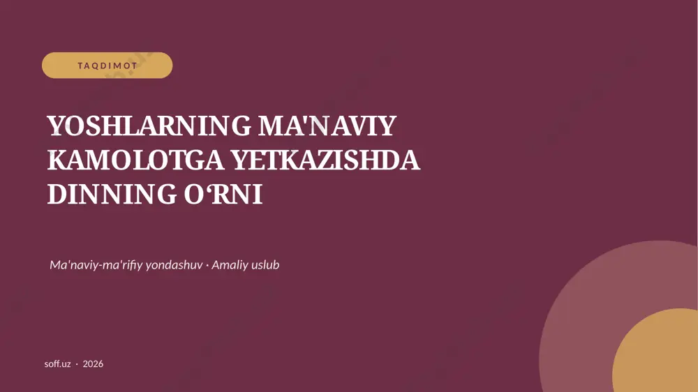 187_v2_yoshlarning_manaviy_kamolotga_yetkazis — PPTX