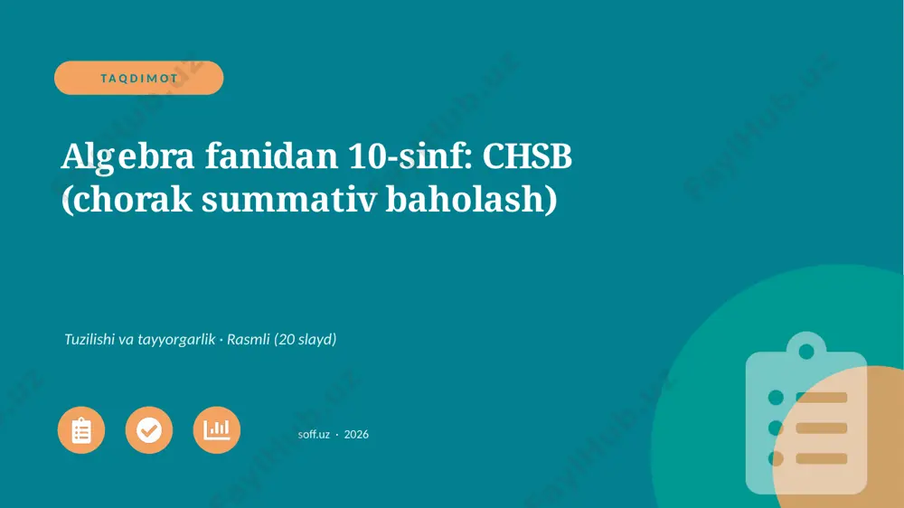 01851_algebra_fanidan_10_sinf_chsb_chorak_summ — PPTX