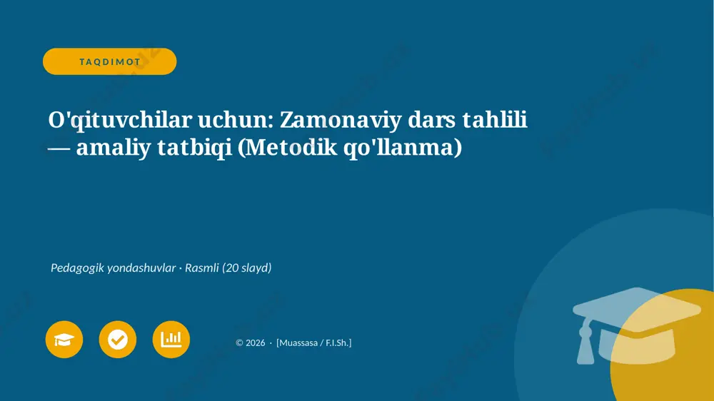 00350_oqituvchilar_uchun_zamonaviy_dars_tahlil — PPTX