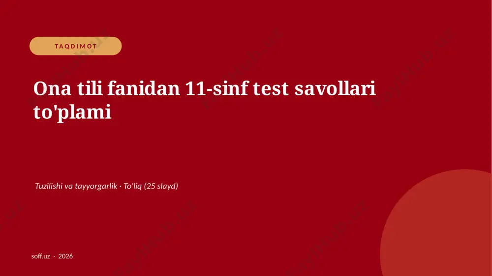 0230_v2_ona_tili_fanidan_11_sinf_test_savo — PPTX