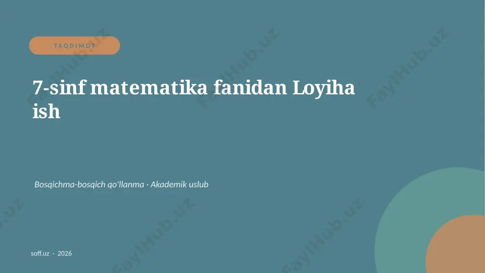 008_v1_7_sinf_matematika_fanidan_loyiha_ish — PPTX