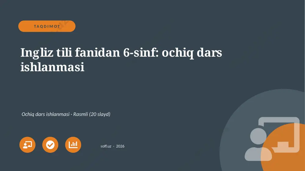 01049_ingliz_tili_fanidan_6_sinf_ochiq_dars_is — PPTX