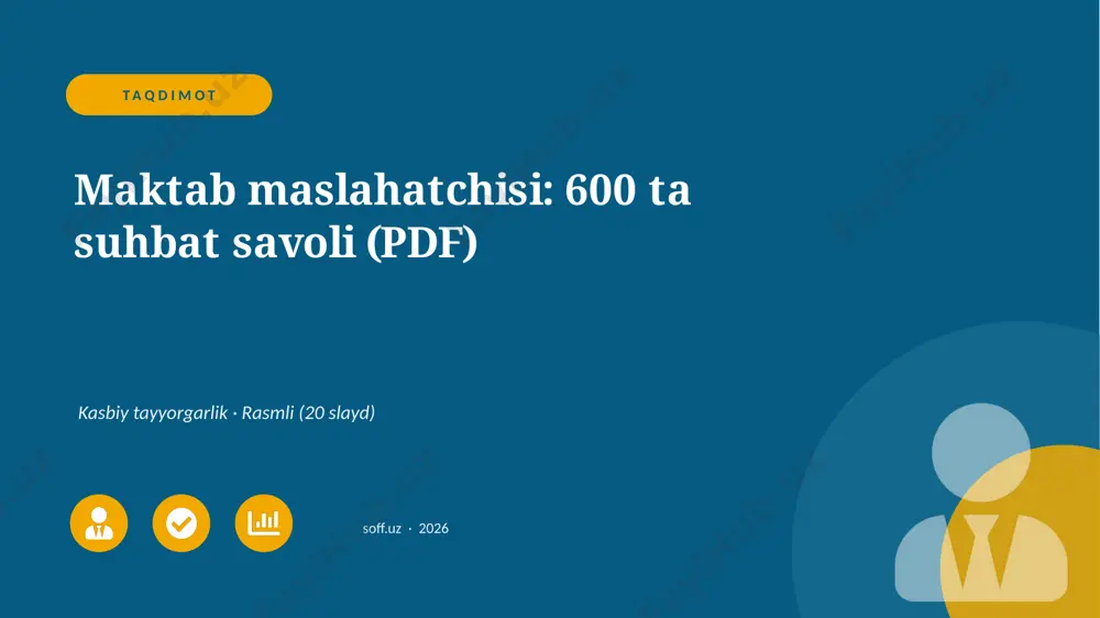 00040_maktab_maslahatchisi_600_ta_suhbat_savol — PPTX