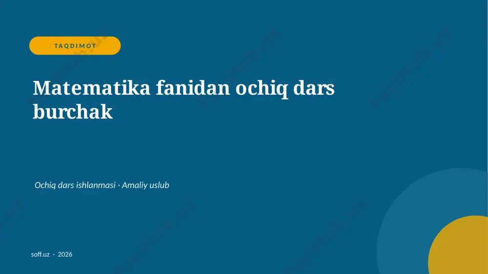 125_v2_matematika_fanidan_ochiq_dars_burchak — PPTX