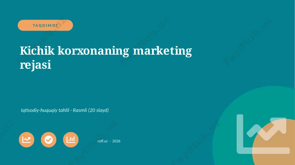 00491_kichik_korxonaning_marketing_rejasi — PPTX