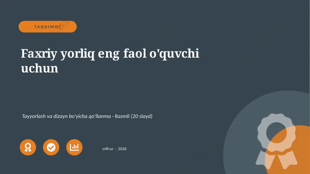 00009_faxriy_yorliq_eng_faol_oquvchi_uchun — PPTX