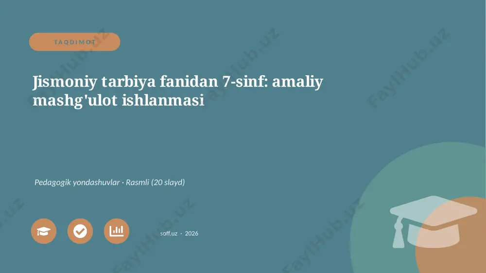 03328_jismoniy_tarbiya_fanidan_7_sinf_amaliy_m — PPTX
