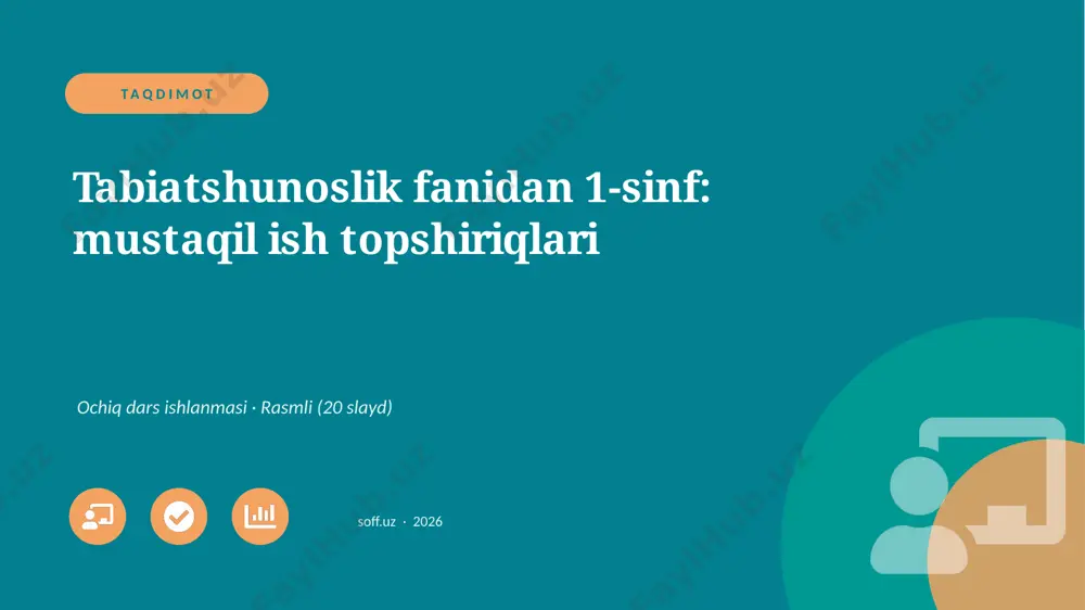 02431_tabiatshunoslik_fanidan_1_sinf_mustaqil_ — PPTX