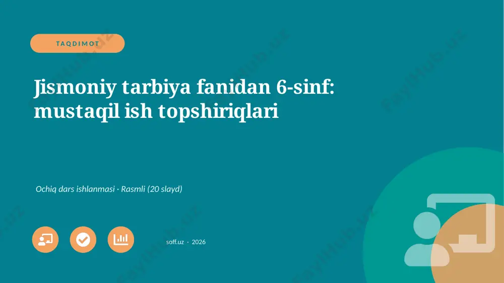 02491_jismoniy_tarbiya_fanidan_6_sinf_mustaqil — PPTX