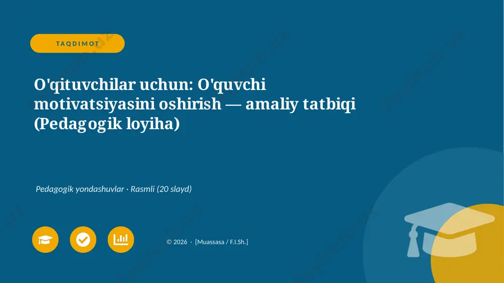 00190_oqituvchilar_uchun_oquvchi_motivatsiyasi — PPTX
