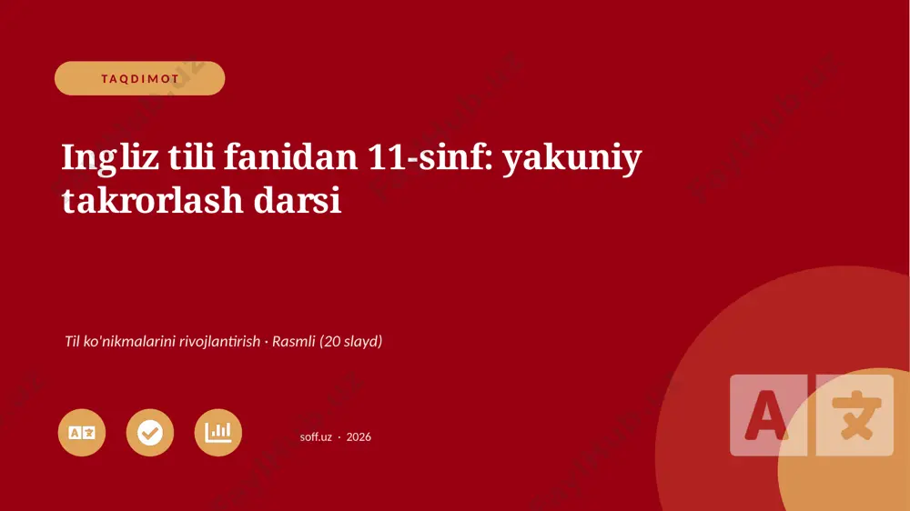 03615_ingliz_tili_fanidan_11_sinf_yakuniy_takr — PPTX