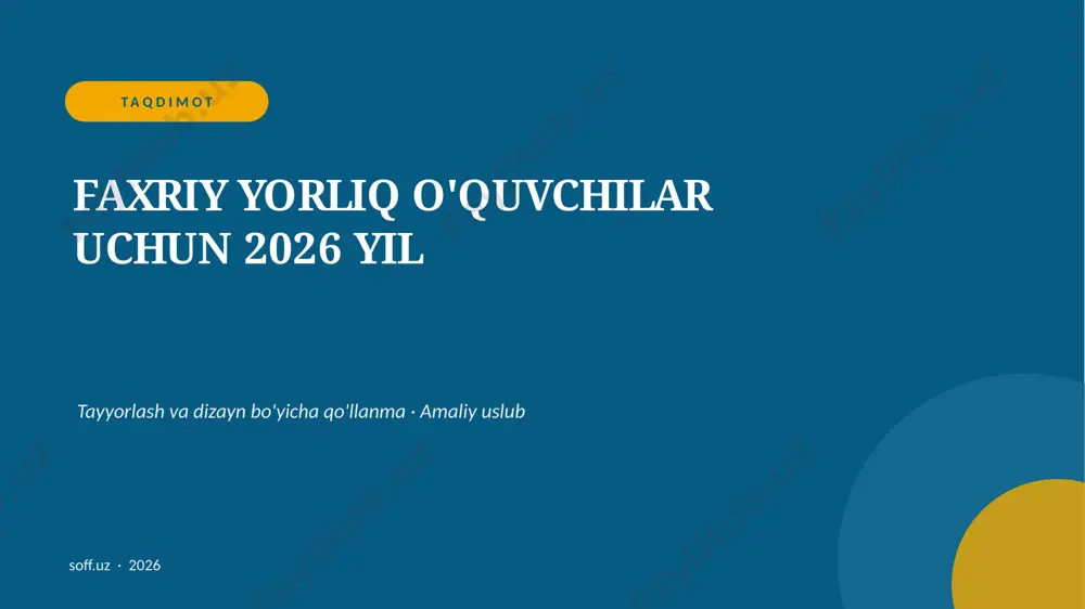 025_v2_faxriy_yorliq_oquvchilar_uchun_2026_yi — PPTX