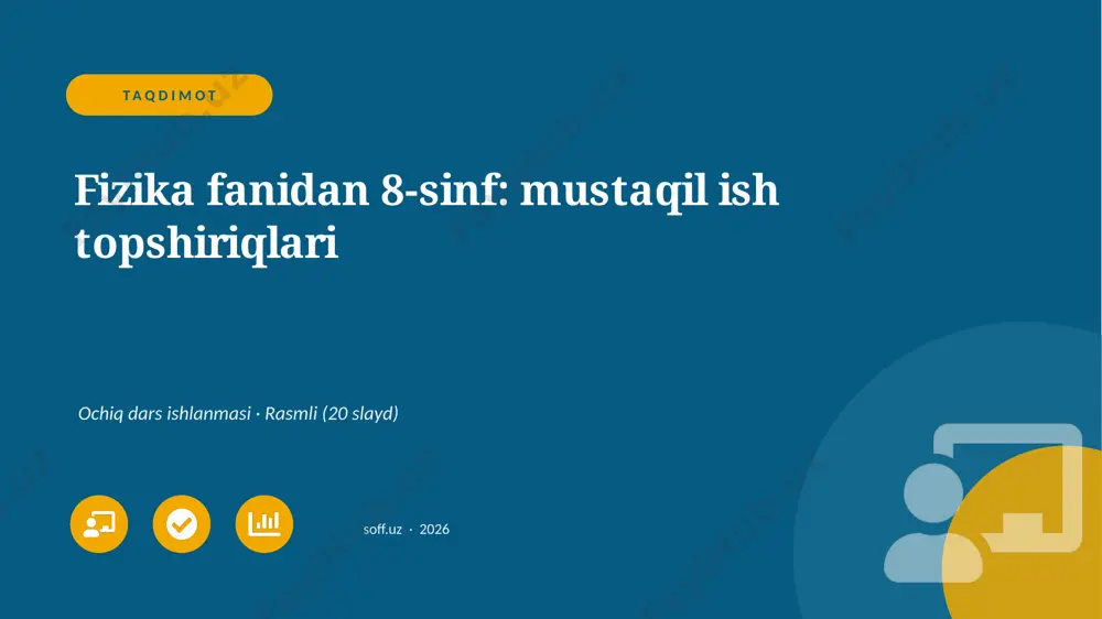 02410_fizika_fanidan_8_sinf_mustaqil_ish_topsh — PPTX